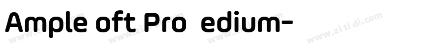 AmpleSoft Pro Medium字体转换